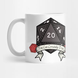 You Can Certainly Try Dungeon Master DnD Mug